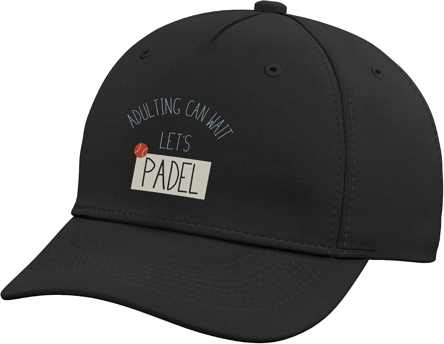 Street Fashion Roma - Funny Padel Adulting Can Wait Let's